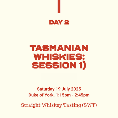 16: Tasmanian Whiskies: Session 1