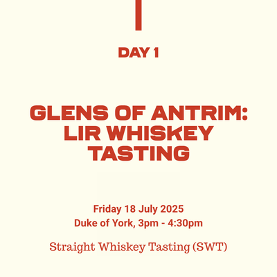 5: Glens of Antrim: Lir Whiskey Tasting