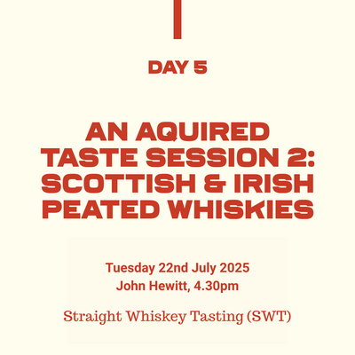 59: An Acquired Taste Session 2: Scottish & Irish Peated Whiskies