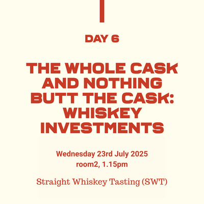 72: The Whole Cask and Nothing Butt the Cask: Whiskey Investments