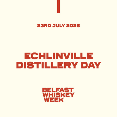 Echlinville Distilery Day