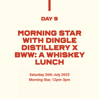 108: Morning Star with Dingle Distillery X BWW: A Whiskey Lunch