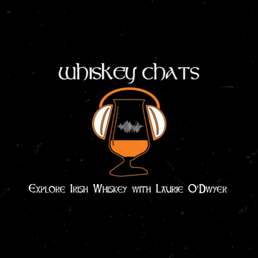 Belfast Whiskey Week 2026 Featured on Whiskey Chats with Laurie O’Dwyer