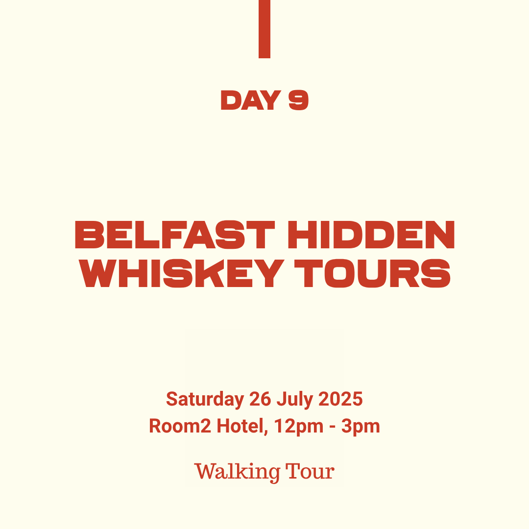 Belfast Whiskey Week Day 9 – Belfast Hidden Whiskey Tours walking tour starting at Room2 Hotel, 26 July 2025