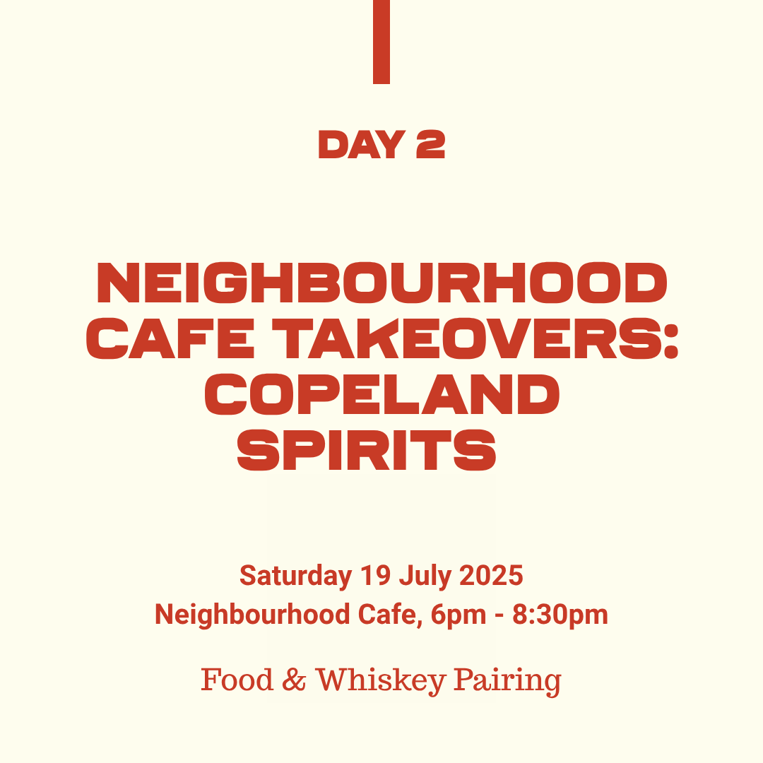 Belfast Whiskey Week Day 2 Neighbourhood Cafe takeover with Copeland Spirits whiskey pairing, Saturday 19 July 2025