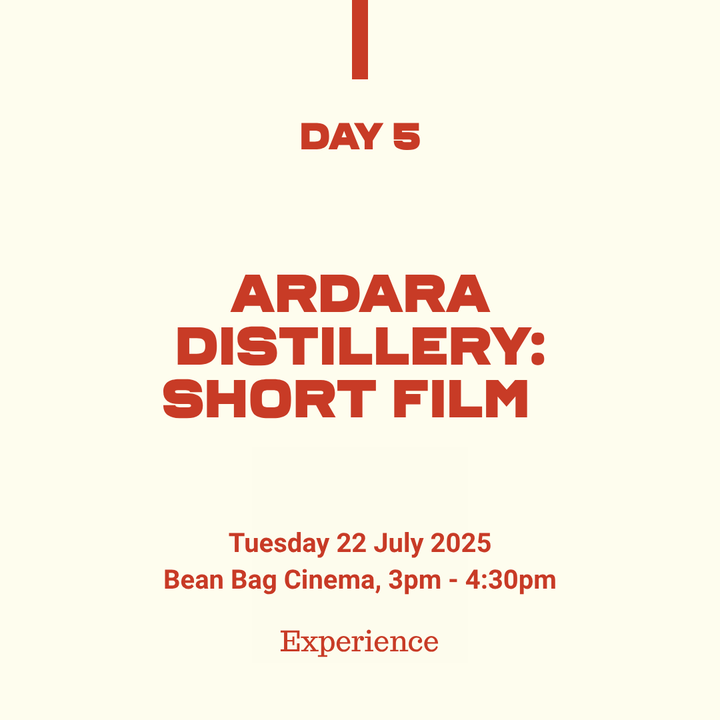 Belfast Whiskey Week Day 5 event card: Ardara Distillery short film screening at Bean Bag Cinema Belfast, 22 July 2025
