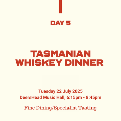 65: Tasmanian Whiskey Dinner