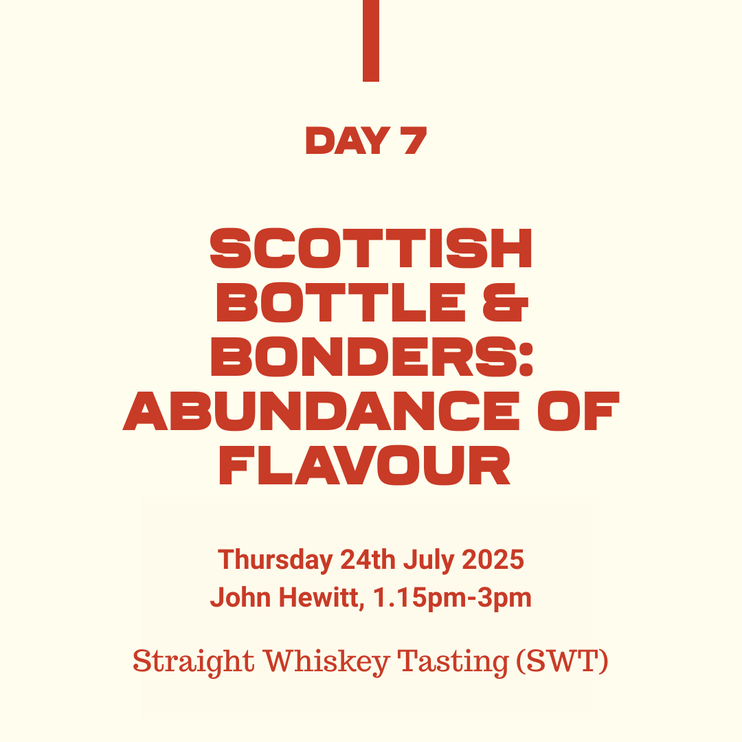 Belfast Whiskey Week Day 7 Scottish Bottle and Bonders Abundance of Flavour straight whiskey tasting at John Hewitt, 24th July 2025