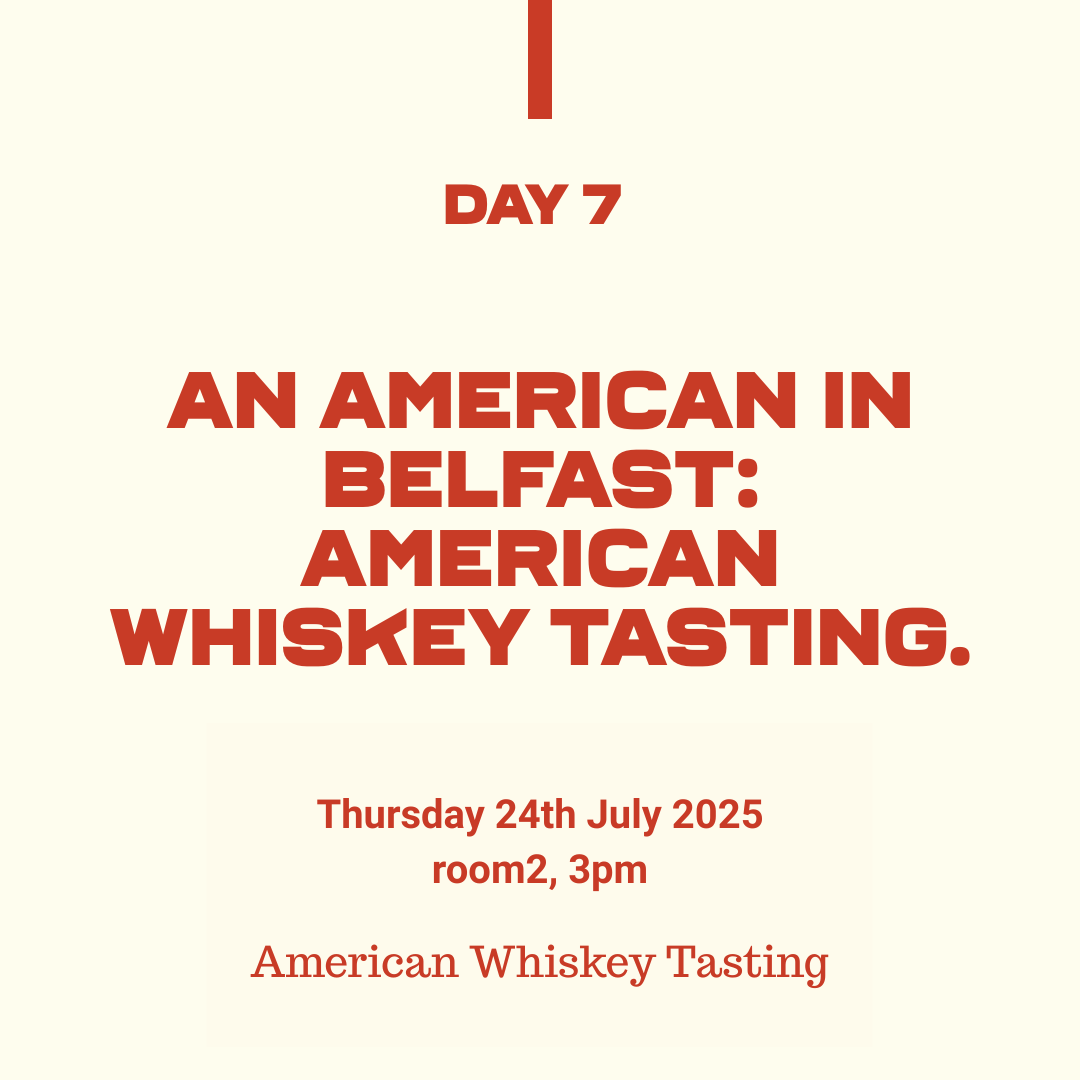 Belfast Whiskey Week Day 7 event tile: An American in Belfast whiskey tasting, 24 July 2025 at room2
