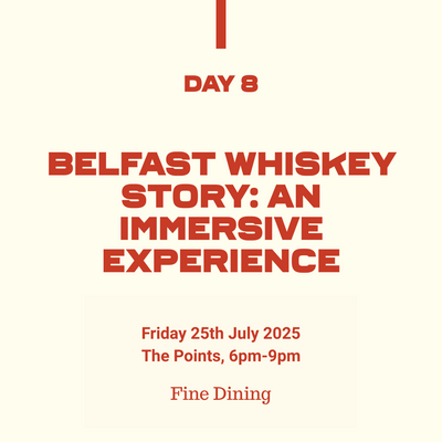 105: Belfast Whiskey Story: An Immersive Experience