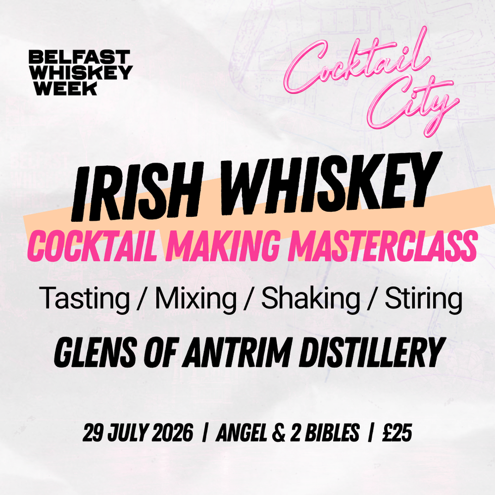 Cocktail Masterclass with Glens of Antrim