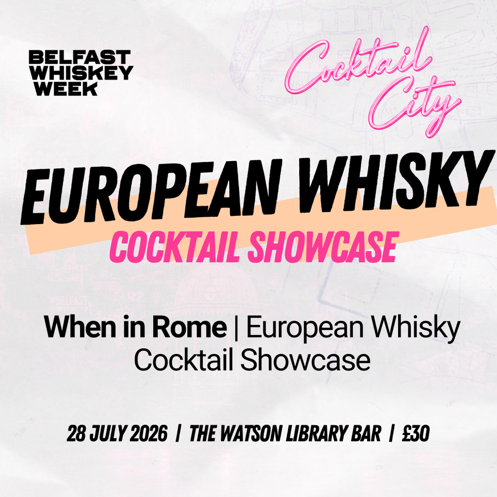 When in Rome: European Whisky Cocktail Showcase