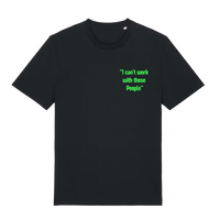 Belfast Whiskey Week black unisex t-shirt with green 'I can't work with these People' slogan on chest