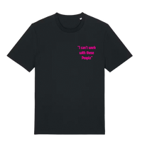 Belfast Whiskey Week black T-shirt front with pink 'I can't work with these People' chest slogan