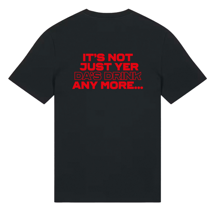 Back of black Belfast Whiskey Week t-shirt printed with red humorous whiskey slogan: It's Not Just Yer Da's Drink Any More